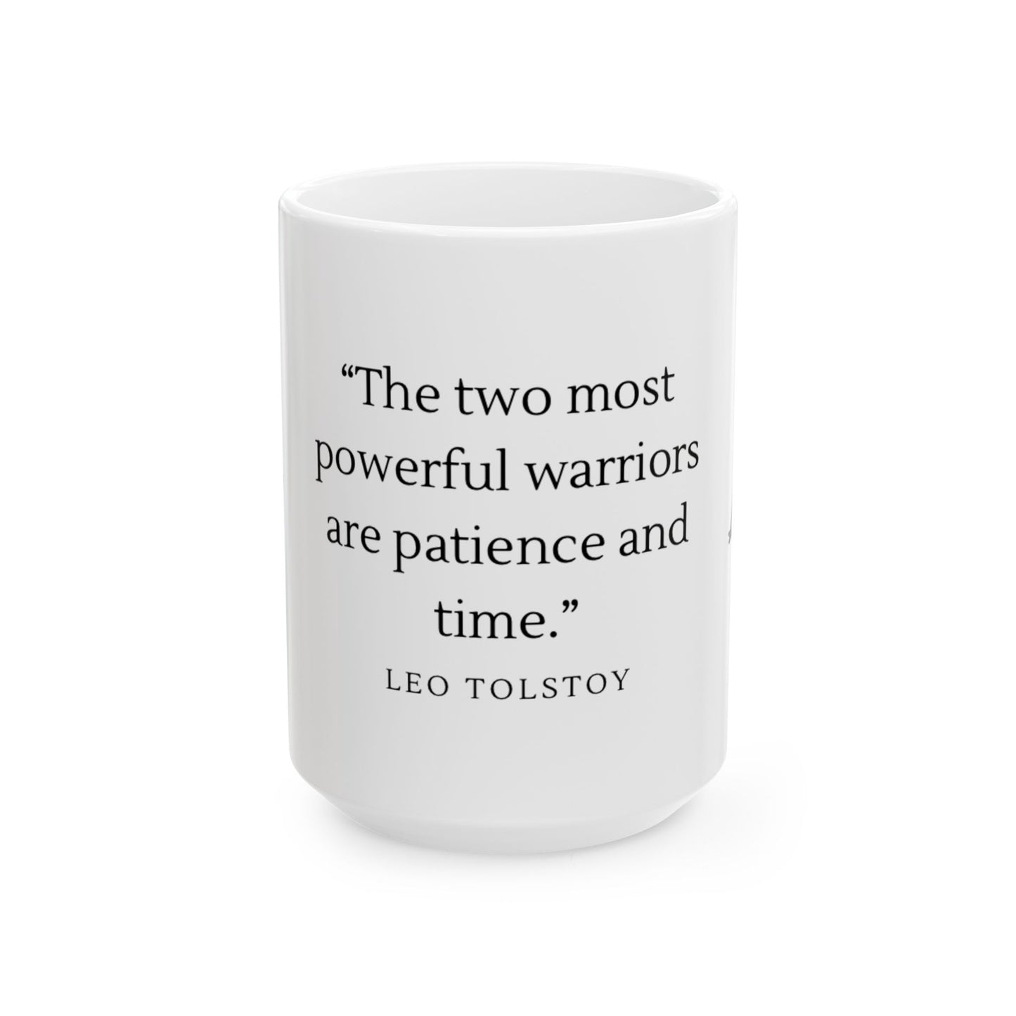 Tolstoy Quote Patience and Time Mug | Ceramic Coffee Tea Cup
