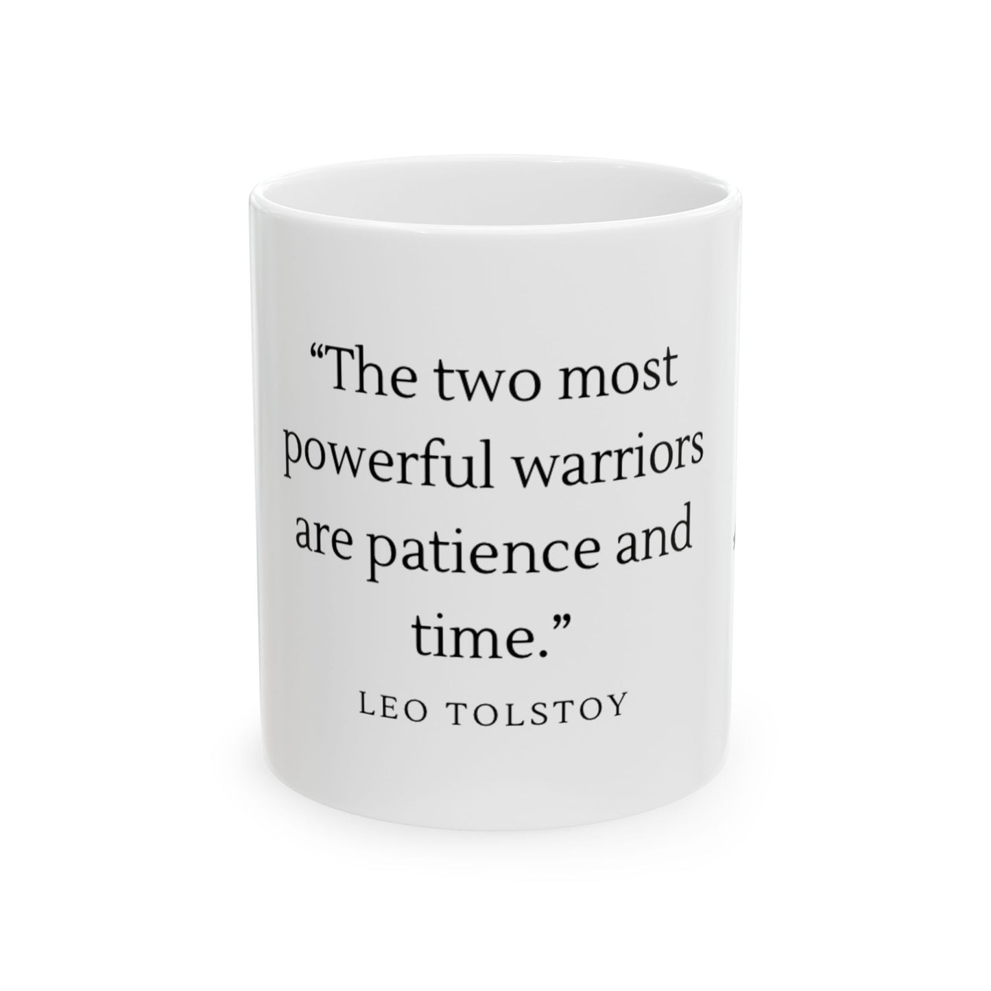 Tolstoy Quote Patience and Time Mug | Ceramic Coffee Tea Cup
